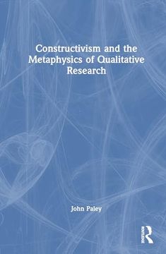 portada Constructivism and the Metaphysics of Qualitative Research