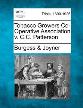 portada tobacco growers co-operative association v. c.c. patterson (en Inglés)