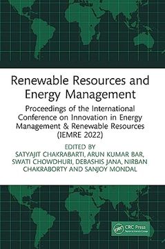 portada Renewable Resources and Energy Management: Proceedings of the International Conference on Innovation in Energy Management & Renewable Resources (Iemre 2022) (en Inglés)