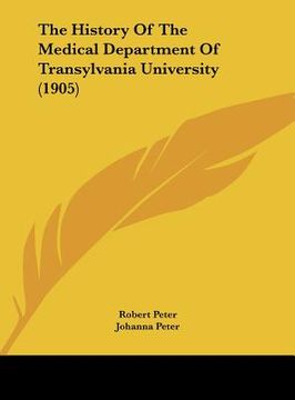 portada the history of the medical department of transylvania university (1905) (en Inglés)