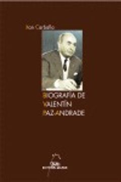 portada Biografía de Valentín Paz-Andrade (Letras Galegas) (en Gallego)