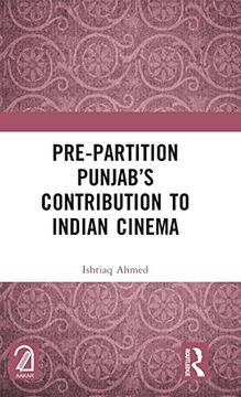 portada Pre-Partition Punjab’S Contribution to Indian Cinema (en Inglés)