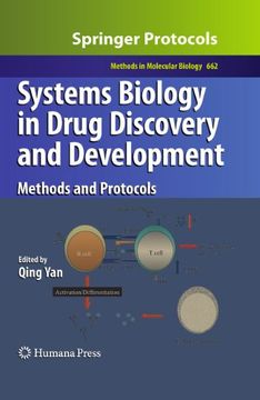 portada Systems Biology in Drug Discovery and Development: Methods and Protocols (Methods in Molecular Biology, 662) (en Inglés)