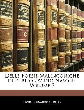 portada Delle Poesie Malinconiche Di Publio Ovidio Nasone, Volume 3 (en Italiano)