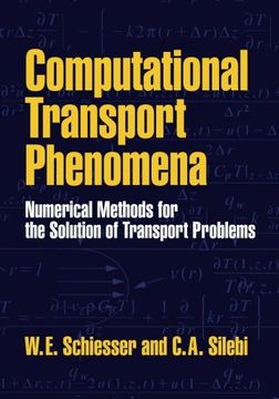 portada Computational Transport Phenomena: Numerical Methods for the Solution of Transport Problems (in English)