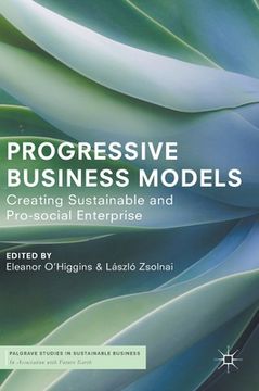 portada Progressive Business Models: Creating Sustainable and Pro-Social Enterprise (en Inglés)