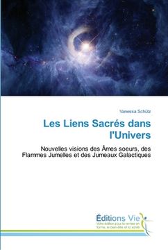 portada Les Liens Sacrés dans l'Univers (in French)