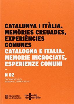 portada Catalunya i Itàlia. Memòries Creuades, Experiències Comunes (in Italiano, Inglés, Español, Catalán)