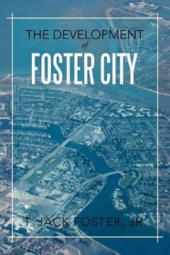 portada the development of foster city (in English)