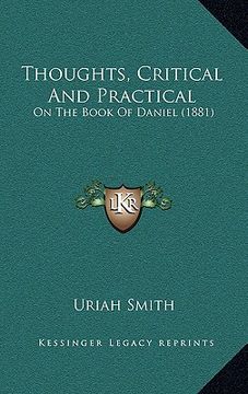 portada thoughts, critical and practical: on the book of daniel (1881) (en Inglés)