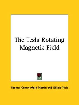 portada the tesla rotating magnetic field (in English)