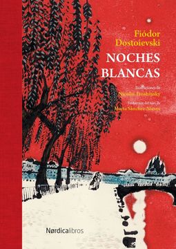 NOCHES BLANCAS ED LUJO (in Spanish)