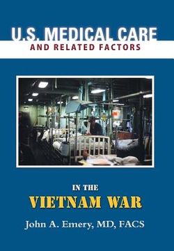 portada U.S. Medical Care and Related Factors in the Vietnam War (en Inglés)