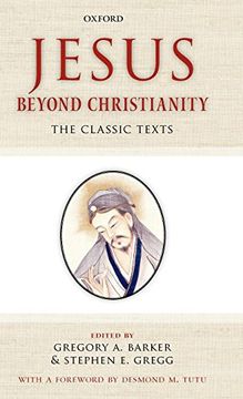 portada Jesus Beyond Christianity: The Classic Texts (en Inglés)
