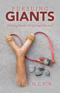 portada Pursuing Giants: Winning Battles in Spiritual Warfare (en Inglés)