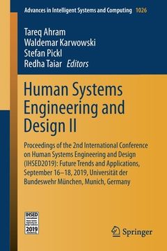 portada Human Systems Engineering and Design II: Proceedings of the 2nd International Conference on Human Systems Engineering and Design (Ihsed2019): Future T (in English)