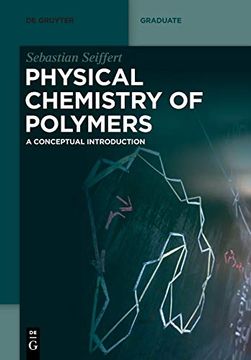 portada Physical Chemistry of Polymers: A Conceptual Introduction (de Gruyter Textbook) [Soft Cover ] (in English)