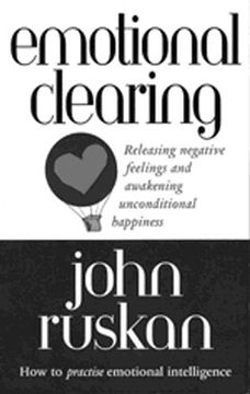portada Emotional Clearing: Releasing Negative Feelings and Awakening Unconditional Happiness
