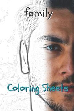 portada Family Coloring Sheets: 30 Family Drawings, Coloring Sheets Adults Relaxation, Coloring Book for Kids, for Girls, Volume 3 (en Inglés)