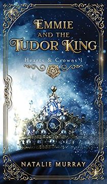 portada Emmie and the Tudor King (en Inglés)