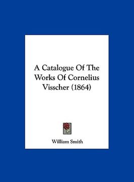portada a catalogue of the works of cornelius visscher (1864)