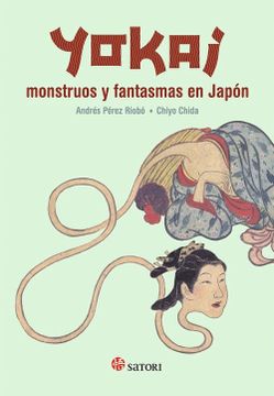 portada Yokai. Monstruos y Fantasmas en Japon (in Spanish)