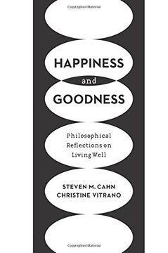portada Happiness and Goodness: Philosophical Reflections on Living Well (in English)