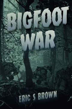 portada Bigfoot War: Movie Edition (en Inglés)