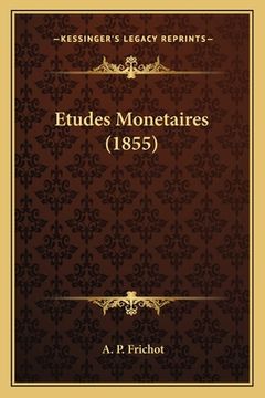 portada Etudes Monetaires (1855) (in French)