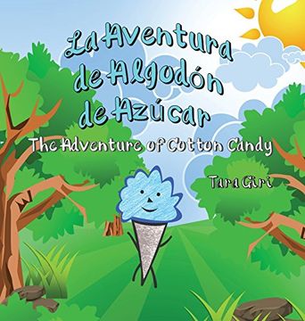 portada La Aventura de Algodón de Azúcar: The Adventure of Cotton Candy