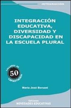 portada Integración educativa, diversidad y discapacidad en la escuela plural