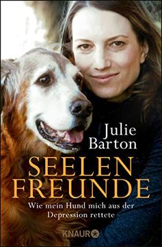 portada Seelenfreunde: Wie Mein Hund Mich aus der Depression Rettete (en Alemán)