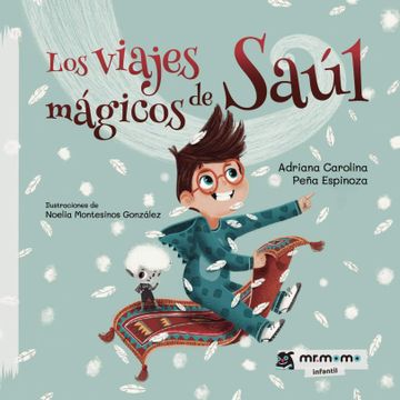 portada Los Viajes Mágicos de Saúl (in Spanish)