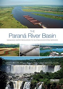 portada The Paraná River Basin (Earthscan Series on Major River Basins of the World) (in English)