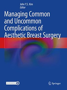 portada Managing Common and Uncommon Complications of Aesthetic Breast Surgery (en Inglés)