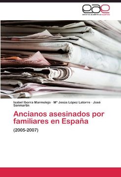 portada Ancianos Asesinados Por Familiares En Espana