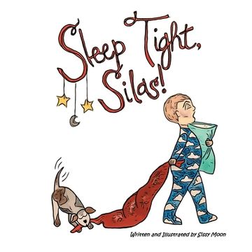 portada Sleep Tight, Silas (en Inglés)