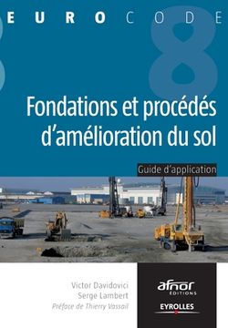 portada Fondations et procédés d'amélioration du sol: Guide d'application de l'Eurocode 8 (parasismique).