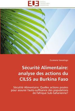 portada Securite Alimentaire: Analyse Des Actions Du Cilss Au Burkina Faso