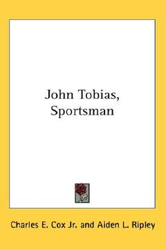 portada john tobias, sportsman (en Inglés)