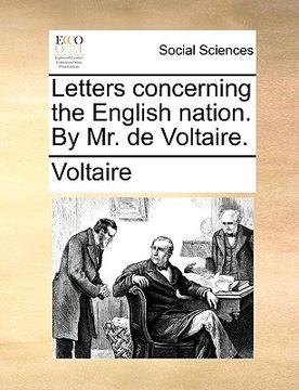 portada letters concerning the english nation. by mr. de voltaire. (en Inglés)