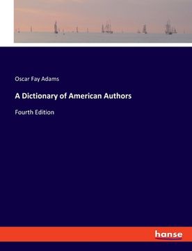 portada A Dictionary of American Authors: Fourth Edition (en Inglés)