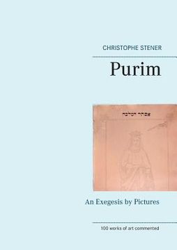 portada Purim: An Exegesis by Pictures (en Inglés)