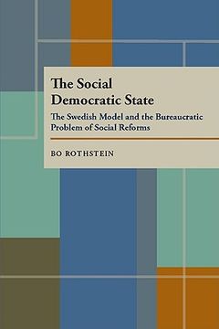 portada the social democratic state: swedish model and the bureaucratic problem (en Inglés)
