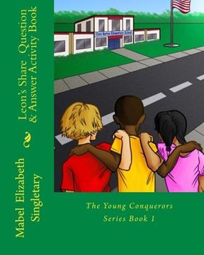 portada Leon's Share Question & Answer Activity Book: The Young Conquerors Series Book 1 (in English)