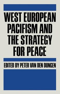 portada West European Pacifism and the Strategy for Peace (en Inglés)