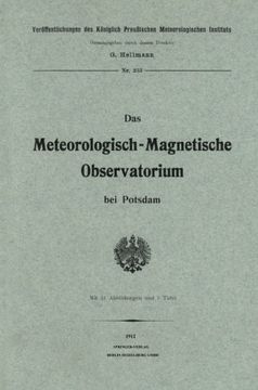 portada Das meteorologisch-magnetische Observatorium bei Potsdam (Veröffentlichungen des Königlich Preußischen Meterologischen Instituts) (German Edition)