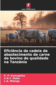 portada Eficiência da Cadeia de Abastecimento de Carne de Bovino de Qualidade na Tanzânia (in Portuguese)