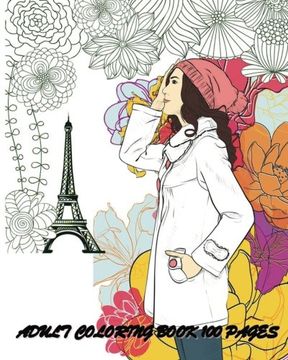 portada Adult Coloring Book 100 Pages: Fashion Classy Chic Design & Women Sketches (in English)