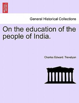 portada on the education of the people of india. (en Inglés)